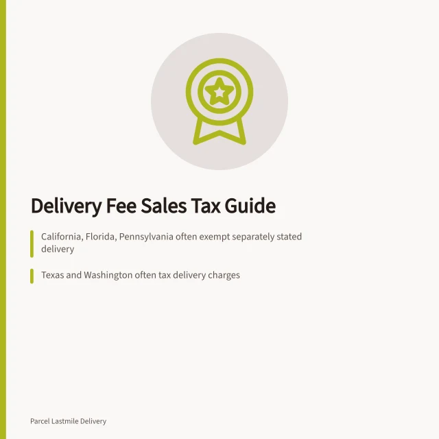 Card: delivery fee sales tax rules by state, courier nexus, taxable charges. What local delivery businesses should know about state sales tax on delivery fees